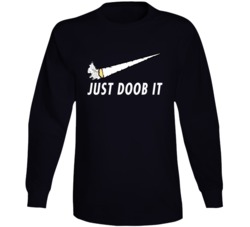 Just Doob It Funny Marijuana Swoosh Logo Parody Long Sleeve Just Doob It Funny Marijuana Swoosh Logo Parody Long Sleeve