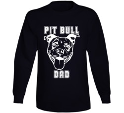 Pit Bull Dad Controversial Breed Lovers Long Sleeve Pit Bull Dad Controversial Breed Lovers Long Sleeve
