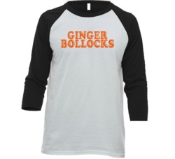 Ginger Bollocks Red Head Funny Joke Raglan T Shirt Ginger Bollocks Red Head Funny Joke Raglan T Shirt