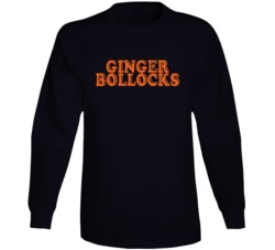 Ginger Bollocks Red Head Funny Joke Long Sleeve Ginger Bollocks Red Head Funny Joke Long Sleeve