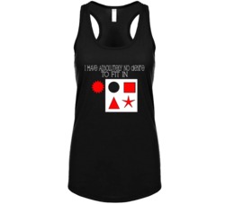 I Have Absolutely No Desire To Fit In Funny Sarcastic Womens Tanktop I Have Absolutely No Desire To Fit In Funny Sarcastic Womens Tanktop