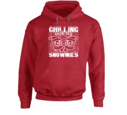 Chilling With My Snowmies Cute Christmas Snow Lovers Hoodie Chilling With My Snowmies Cute Christmas Snow Lovers Hoodie