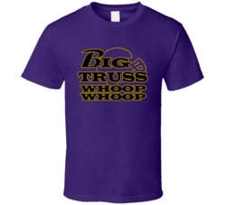Big Truss Whoop Whoop Battle Cry Baltimore Football Team Fan T Shirt Big Truss Whoop Whoop Battle Cry Baltimore Football Team Fan T Shirt