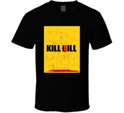 Kill Bill Volume 3 Movie Poster Distressed Look Movie Fan T Shirt Kill Bill Volume 3 Movie Poster Distressed Look Movie Fan T Shirt