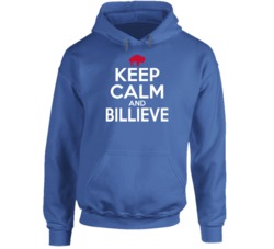 Keep Calm And Billieve Buffalo Football Team Supporter Hoodie Keep Calm And Billieve Buffalo Football Team Supporter Hoodie