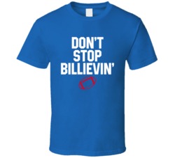 Don't Stop Billievin' Buffalo Football Team Supporter Sports Fan T Shi Don't Stop Billievin' Buffalo Football Team Supporter Sports Fan T Shi