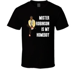 Mister Robinson Is My Homeboy Eddie Murphy Returns To Snl Funny T Shir Mister Robinson Is My Homeboy Eddie Murphy Returns To Snl Funny T Shir