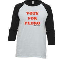 Vote For Pedro Napoleon Dynamite Movie Baseball Raglan T Shirt Vote For Pedro Napoleon Dynamite Movie Baseball Raglan T Shirt