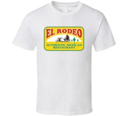 El Rodeo Authentic Tex Mex Grill Mexican Restaurant Logo T Shirt