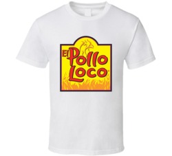 El Pollo Loco Mexican Grill Food Restaurant Logo T Shirt