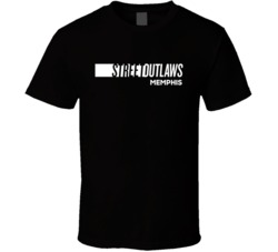 Street Outlaws Mephis Tv Show T Shirt Street Outlaws Mephis Tv Show T Shirt