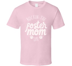 Rockin The Foster Dog Mom Life Adopt T Shirt Rockin The Foster Dog Mom Life Adopt T Shirt