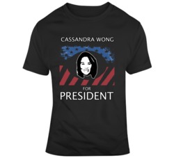 Cassandra Wong For President Wayne's World Movie T Shirt Cassandra Wong For President Wayne's World Movie T Shirt