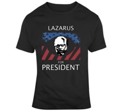 Lazarus For President Black Snake Moan Movie T Shirt Lazarus For President Black Snake Moan Movie T Shirt