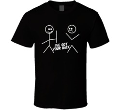 I've Got Your Back Funny Stickman T Shirt I've Got Your Back Funny Stickman T Shirt