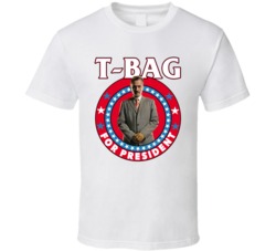 T-bag Prison Break For President Tv Show Villain Fan T Shirt T-bag Prison Break For President Tv Show Villain Fan T Shirt