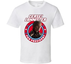 Cersei Lannister Game Of Thrones For President Tv Show Villain Fan T S Cersei Lannister Game Of Thrones For President Tv Show Villain Fan T S