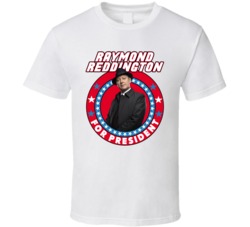 Raymond Reddington The Blacklist For President Tv Show Villain Fan T S Raymond Reddington The Blacklist For President Tv Show Villain Fan T S