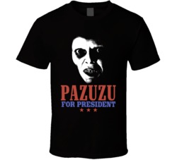 The Exorcist Pazuzu For President Ugly Movie Villain Fan T Shirt The Exorcist Pazuzu For President Ugly Movie Villain Fan T Shirt