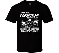 When The Boogeyman Goes To Sleep Killer Klowns From Outer Space Ugly M When The Boogeyman Goes To Sleep Killer Klowns From Outer Space Ugly M