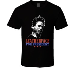 Texas Chainsaw Massacre Leatherface For President Ugly Movie Villain F Texas Chainsaw Massacre Leatherface For President Ugly Movie Villain F