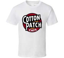 Cotton Patch Cafe Best Southern Restaurants Fan T Shirt Cotton Patch Cafe Best Southern Restaurants Fan T Shirt