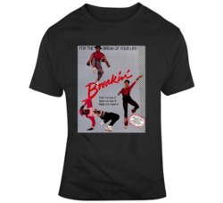 Breakin' Movie Hip Hop T Shirt Breakin' Movie Hip Hop T Shirt