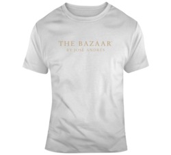 The Bazaar By Jose Andres T Shirt The Bazaar By Jose Andres T Shirt