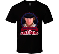Alex Delarge For President Greatest Villains T Shirt Alex Delarge For President Greatest Villains T Shirt
