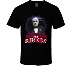 Vito Corleone For President Greatest Villains T Shirt Vito Corleone For President Greatest Villains T Shirt