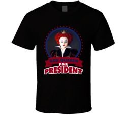 Red Queen For President Greatest Villains T Shirt Red Queen For President Greatest Villains T Shirt