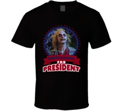 Beetlejuice For President Greatest Villains T Shirt Beetlejuice For President Greatest Villains T Shirt