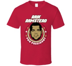 Arik Armstead For President San Francisco Football Fan T Shirt Arik Armstead For President San Francisco Football Fan T Shirt