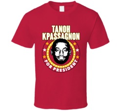Tanoh Kpassagnon For President Kc Kansas City Football Fan T Shirt Tanoh Kpassagnon For President Kc Kansas City Football Fan T Shirt
