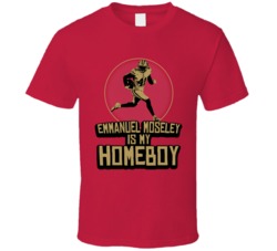 Emmanuel Moseley Is My Homeboy San Francisco Football 2020 T Shirt Emmanuel Moseley Is My Homeboy San Francisco Football 2020 T Shirt