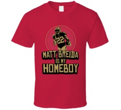 Matt Breida Is My Homeboy San Francisco Football 2020 T Shirt Matt Breida Is My Homeboy San Francisco Football 2020 T Shirt