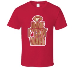 Jimmie Fcking Ward San Francisco Football T Shirt Jimmie Fcking Ward San Francisco Football T Shirt