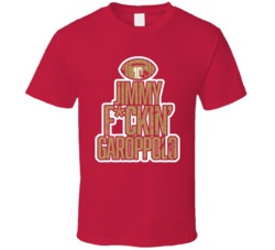 Jimmy Fcking Garoppolo San Francisco Football T Shirt Jimmy Fcking Garoppolo San Francisco Football T Shirt