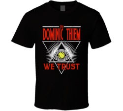 In Dominic Thiem We Trust Austrian Tennis Star Sports Fan T Shirt