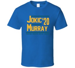 Nikola Jokic Jamal Murray 2020 Making Denver Great Again Basketball Fa Nikola Jokic Jamal Murray 2020 Making Denver Great Again Basketball Fa