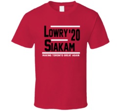 Kyle Lowry Pascal Siakam 2020 Making Toronto Great Again Basketball Fa