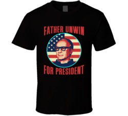 Father Unwin The Secret Service For President Spy Tv Fan T Shirt