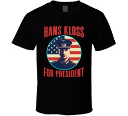 Hans Kloss For President Spy Movie Fan T Shirt Hans Kloss For President Spy Movie Fan T Shirt