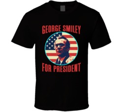George Smiley Tinker Tailor Soldier Spy For President Spy Movie Fan T George Smiley Tinker Tailor Soldier Spy For President Spy Movie Fan T