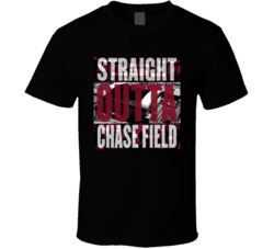 Arizona Chase Field Straight Outta Ball Park Baseball Fan T Shirt Arizona Chase Field Straight Outta Ball Park Baseball Fan T Shirt