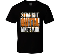 Houston Minute Maid Park Straight Outta Ball Park Baseball Fan T Shirt Houston Minute Maid Park Straight Outta Ball Park Baseball Fan T Shirt