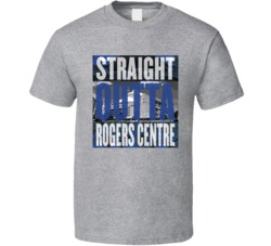 Toronto Rogers Centre Straight Outta Ball Park Baseball Fan T Shirt Toronto Rogers Centre Straight Outta Ball Park Baseball Fan T Shirt