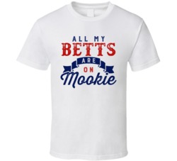 All My Betts Are On Mookie Los Angeles La Baseball Fan T Shirt All My Betts Are On Mookie Los Angeles La Baseball Fan T Shirt