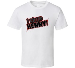 I Killed Kenny South Park Funny T Shirt I Killed Kenny South Park Funny T Shirt