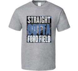 Detroit Ford Field Stadium Straight Outta Stadium Football Fan T Shirt Detroit Ford Field Stadium Straight Outta Stadium Football Fan T Shirt